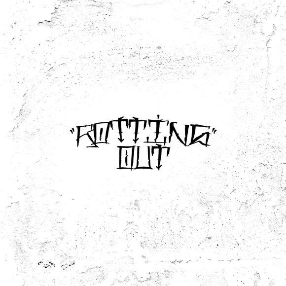 Rotting Out