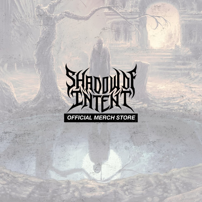 Shadow Of Intent