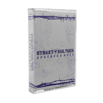 Street Soldier - Northern Hate Tape
