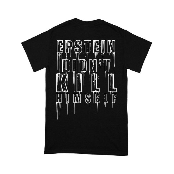 Acrania - Epstein Didn't Kill Himself Shirt