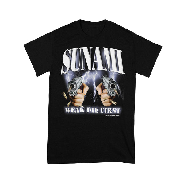Sunami - Weak Die First Shirt