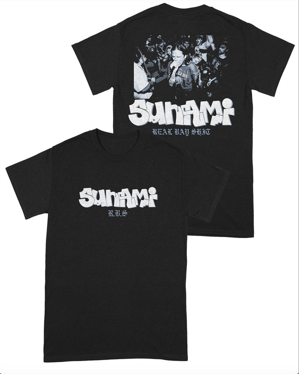 Sunami - Real Bay Shit Live Shirt