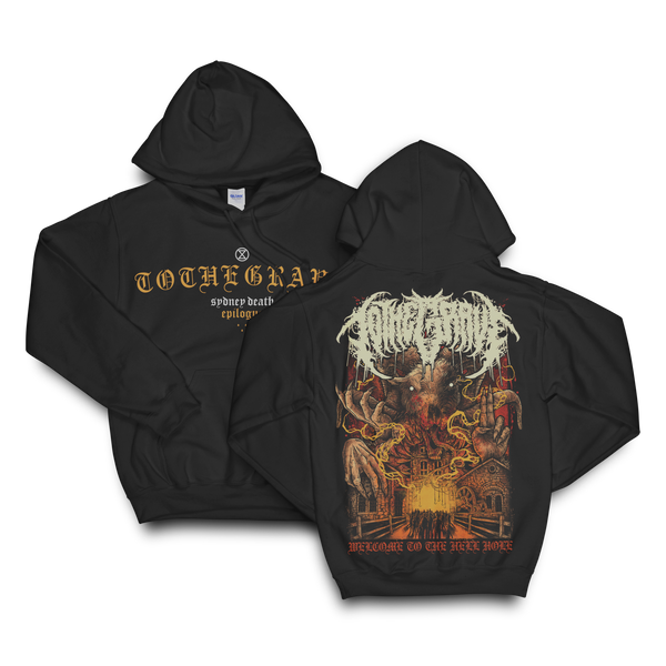 To The Grave - Welcome To The Hell Hole Hoodie