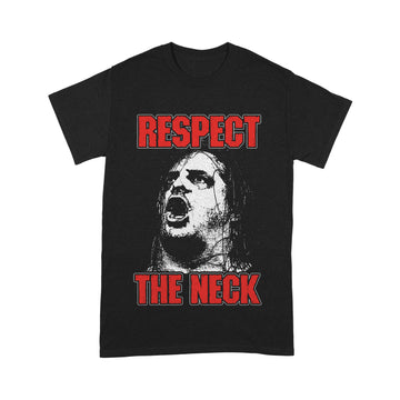 Corpsegrinder - Respect The Neck Shirt
